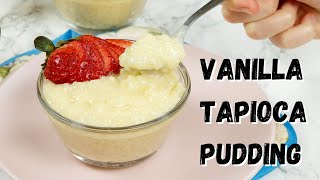 Homemade Vanilla Tapioca Pudding [upl. by Nevaeh546]