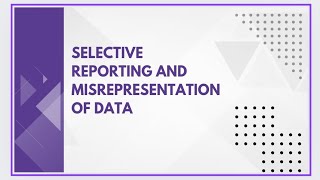 Selective reporting and misrepresentation of data [upl. by Eynttirb]