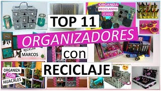 11 Manualidades Para ORGANIZAR SIN GASTAR MUCHO Con reciclaje [upl. by Trevar688]