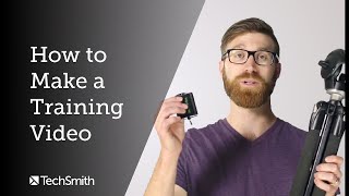 How to Make a Training Video [upl. by Margret534]