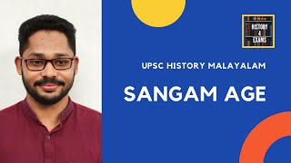 SANGAM AGE  UPSC History in Malayalam [upl. by Eivla]