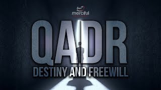 QADR  PREDESTINATION amp FREE WILL EXPLAINED [upl. by Anaud]