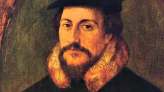 John Calvin and the Reformation [upl. by Pampuch]