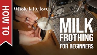 How To Milk Frothing for Beginners 5 Tips [upl. by Memberg]