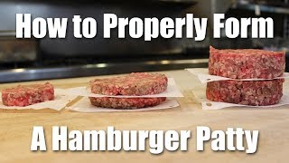 How to Make a Perfect Hamburger Patty From Ground Beef [upl. by Lebisor]