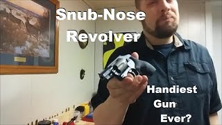 Snub Nose Revolver10 Reasons Why it is the Handiest Handgun Ever Made [upl. by Joelle337]