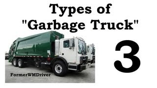 Types of quotGarbage Truckquot 3 [upl. by Reginauld]