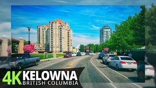 Kelowna 4K60fps  Driving Downtown  British Columbia Canada [upl. by Aidul313]