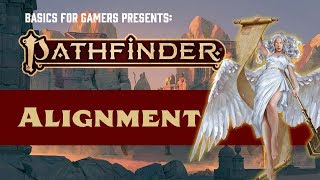 Pathfinder 2e Basics of Character Alignment [upl. by Babbette99]