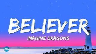 Imagine Dragons  Believer Lyrics [upl. by Hake]