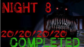 20202020 Night 8 COMPLETE  Five Nights at Freddys 4 [upl. by Oliric]